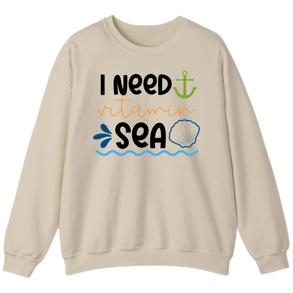 I Need Vitamin Sea Sweatshirt in Sand