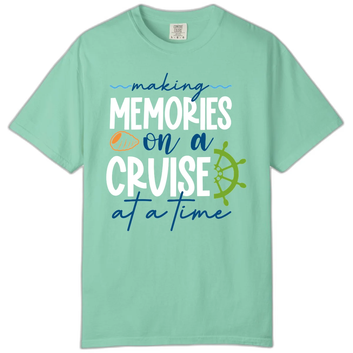 Making Memories On A Cruise At A Time Comfort Color in Island Reef