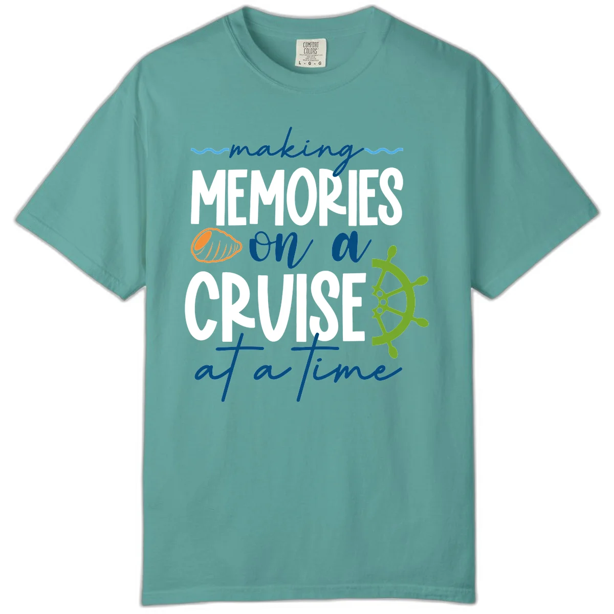 Making Memories On A Cruise At A Time Comfort Color in Seafoam