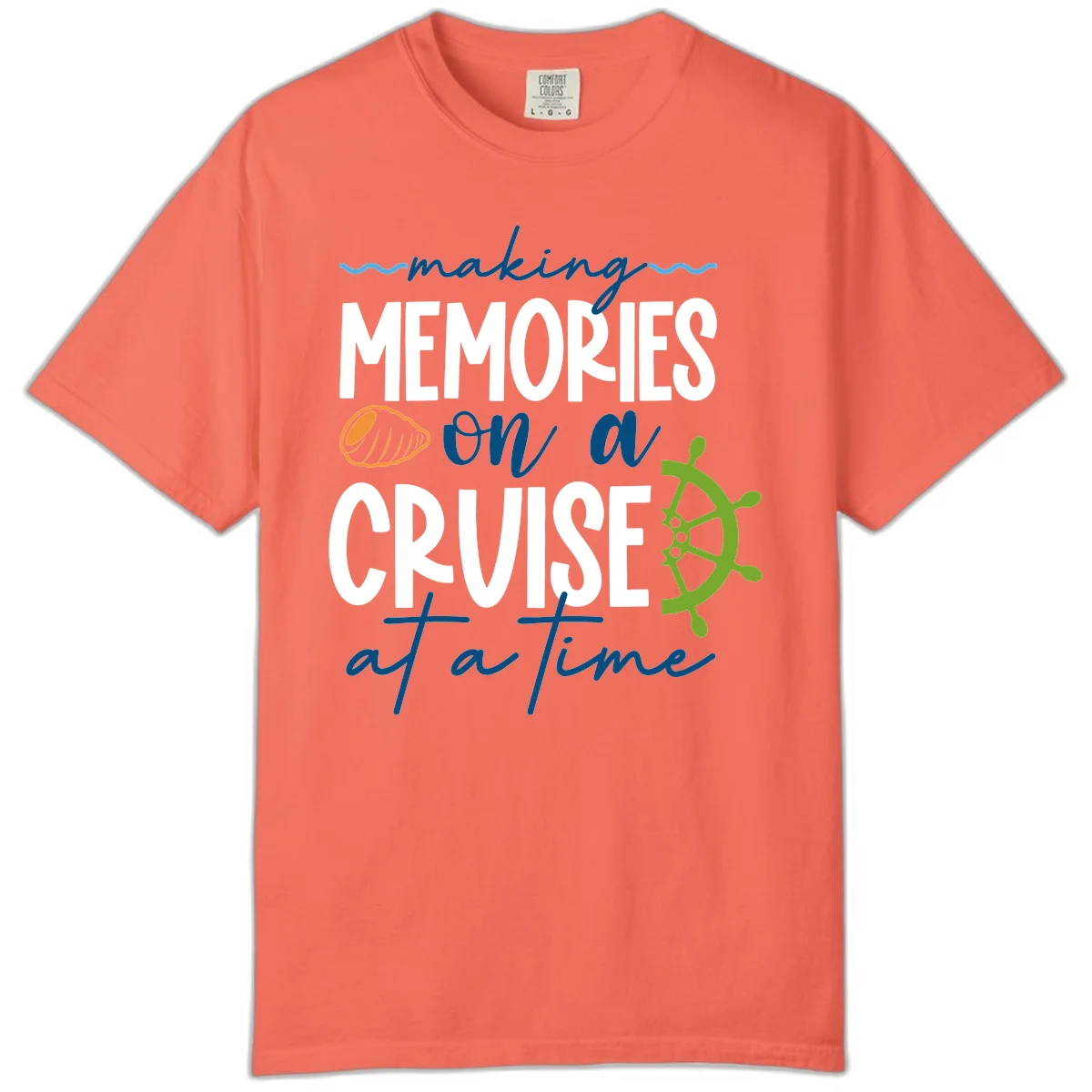 Making Memories On A Cruise At A Time Comfort Color in Bright Salmon