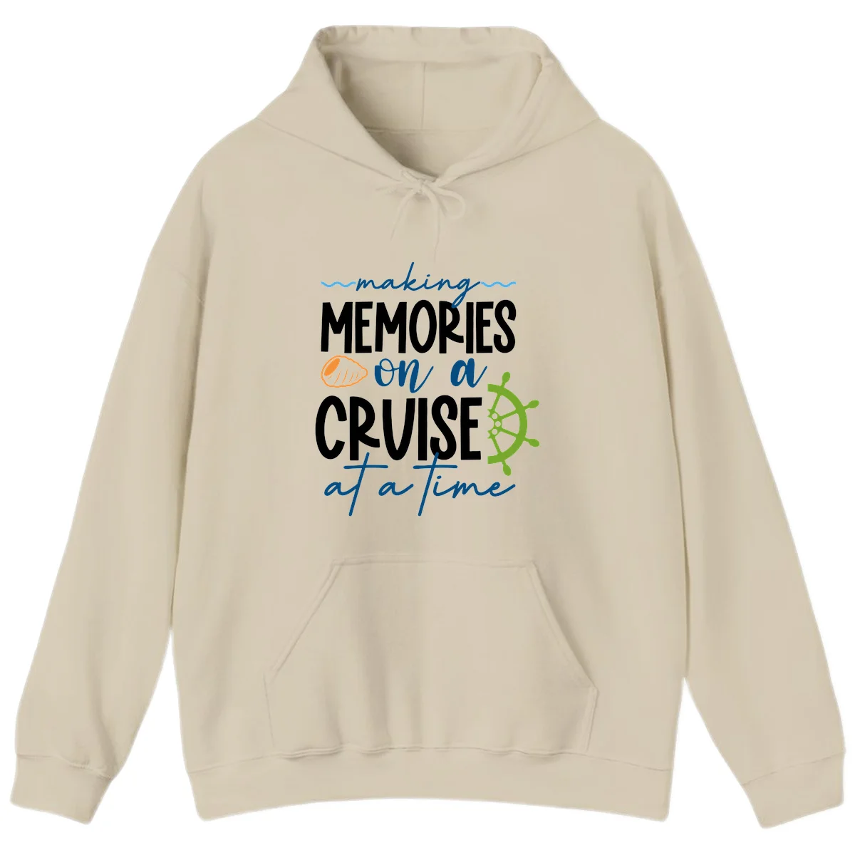 Making Memories On A Cruise At A Time Hoodie in Sand