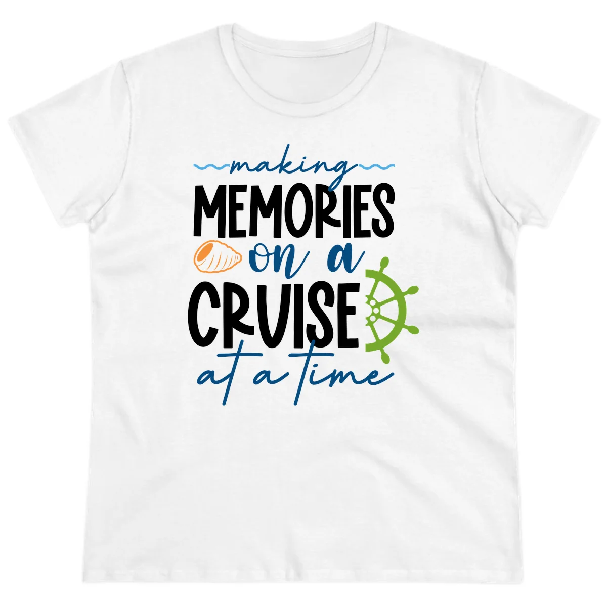 Making Memories On A Cruise At A Time Ladies Tee in White