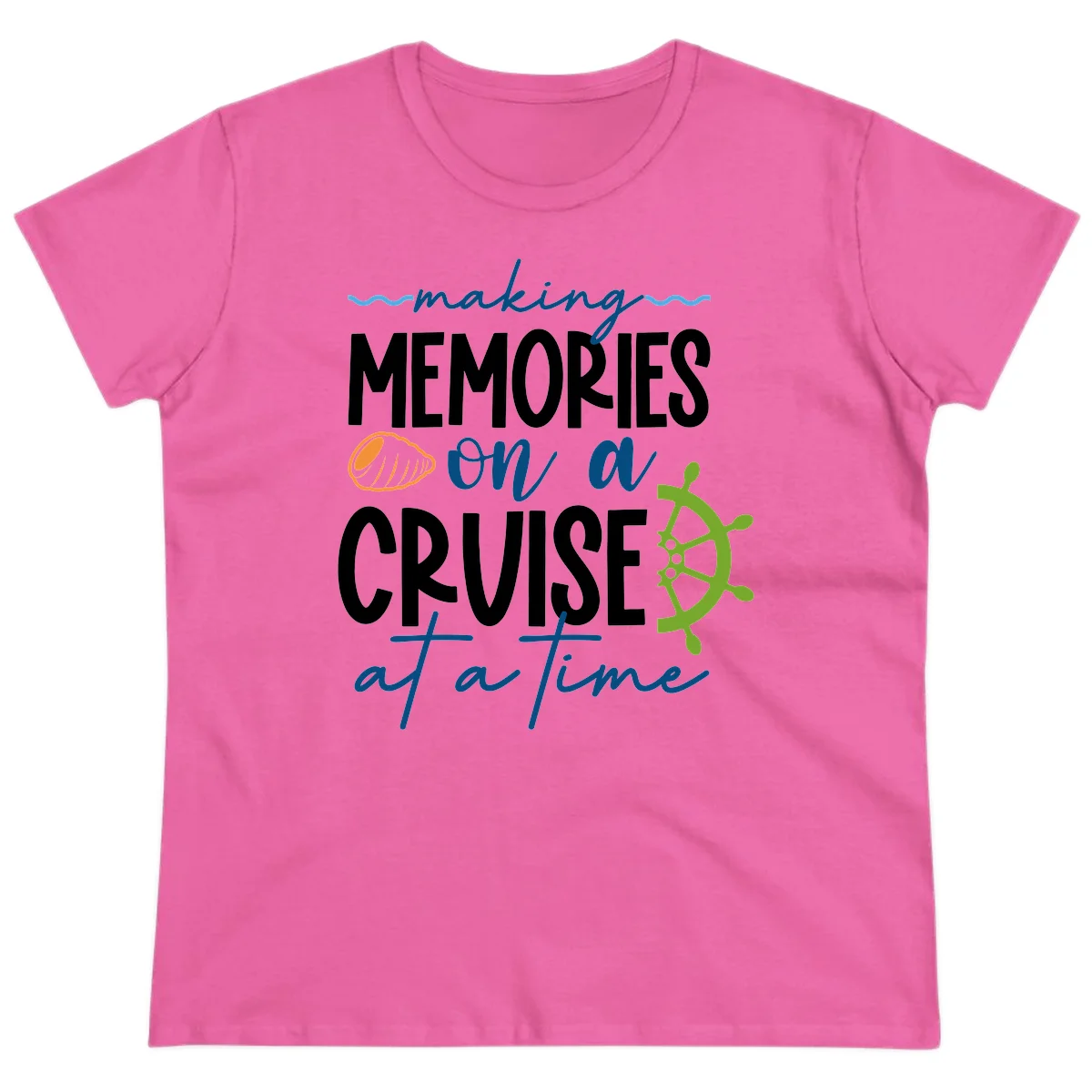 Making Memories On A Cruise At A Time Ladies Tee in Azalea