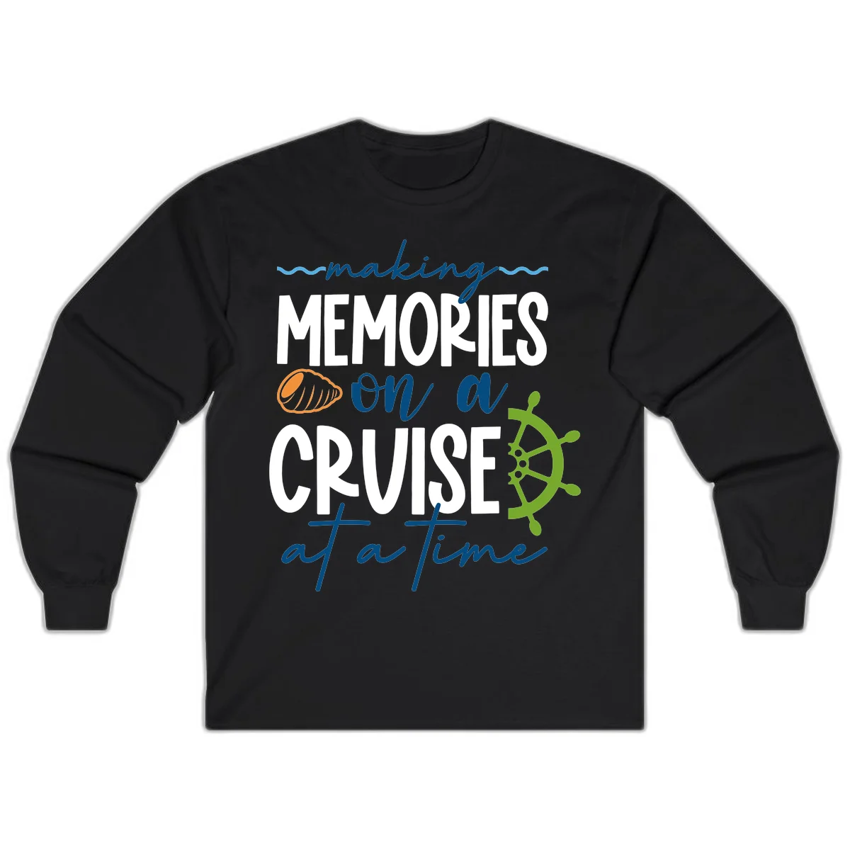 Making Memories On A Cruise At A Time Long Sleeve in Black