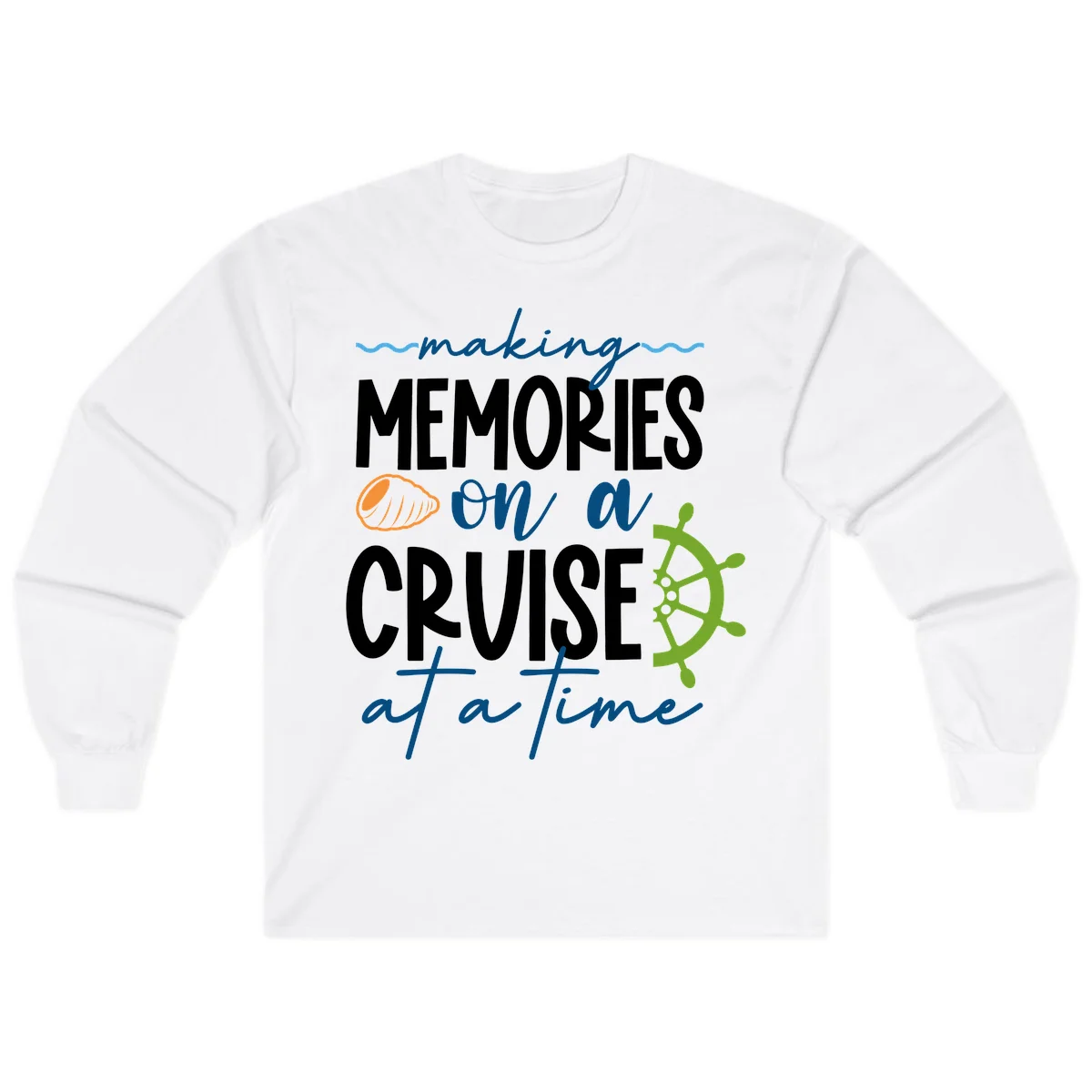 Making Memories On A Cruise At A Time Long Sleeve in White