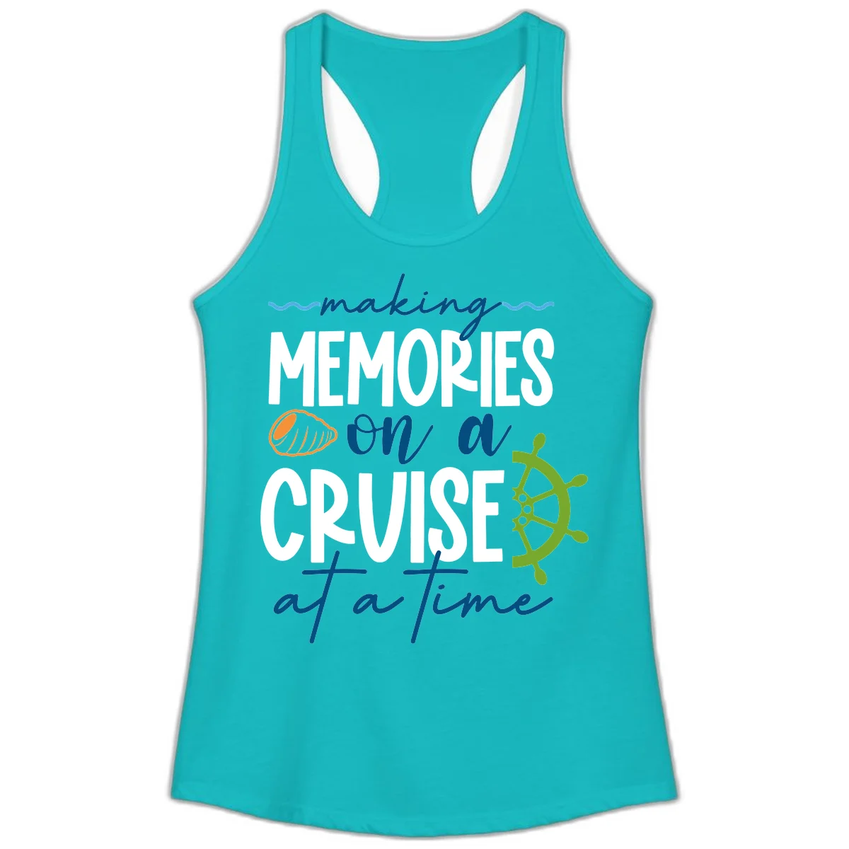 Making Memories On A Cruise At A Time Ladies Tank in Tahiti Blue
