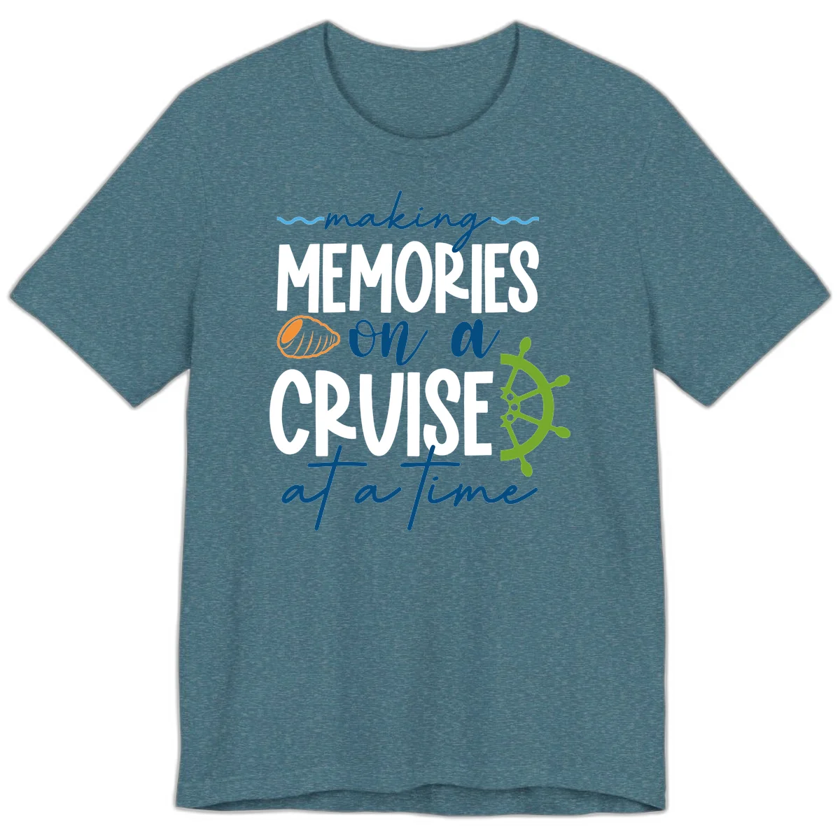 Making Memories On A Cruise At A Time Premium T-Shirt in Heather Deep Teal