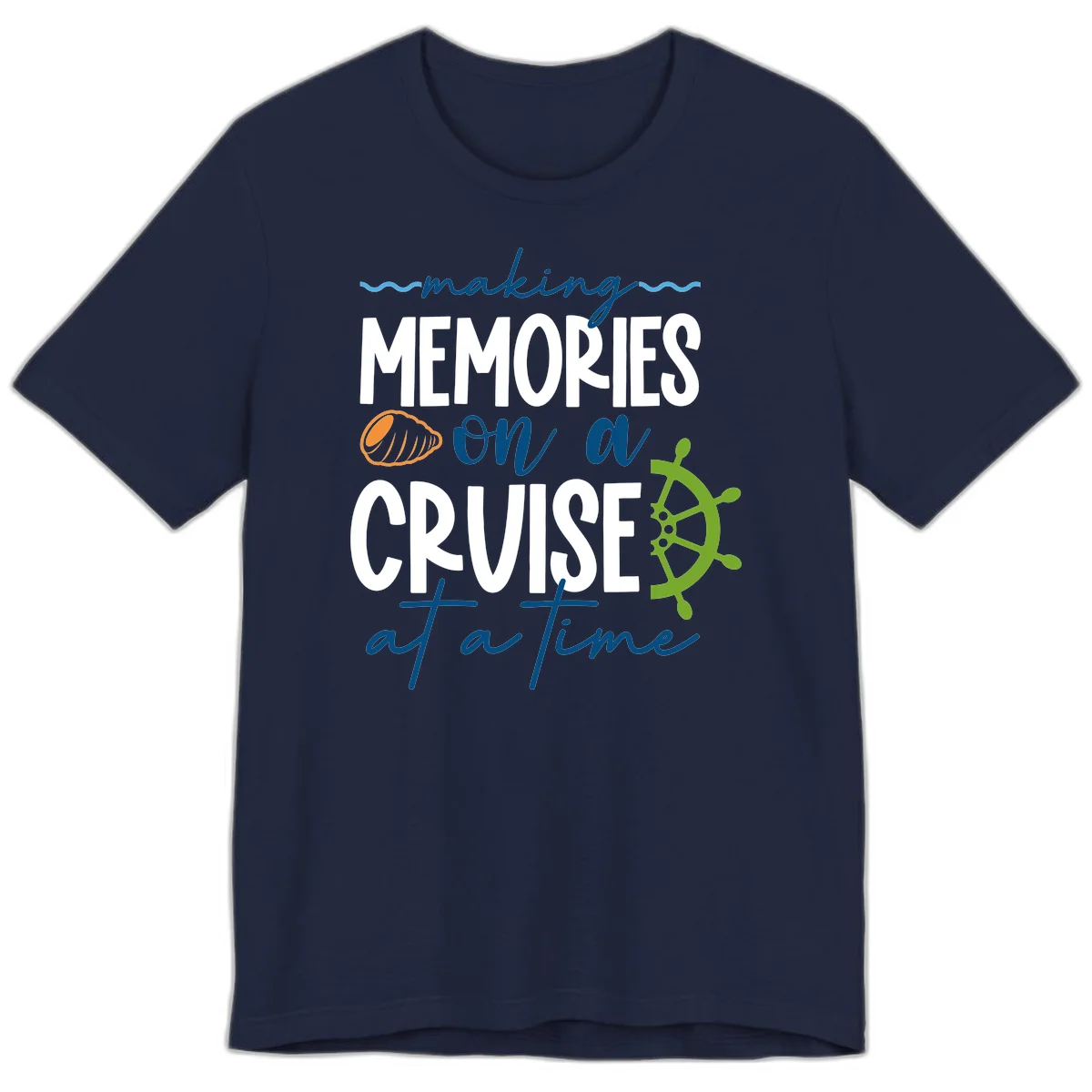 Making Memories On A Cruise At A Time Premium T-Shirt in Navy