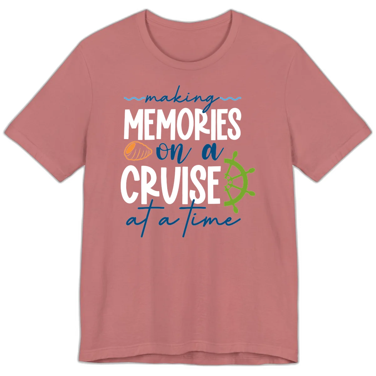 Making Memories On A Cruise At A Time Premium T-Shirt in Mauve