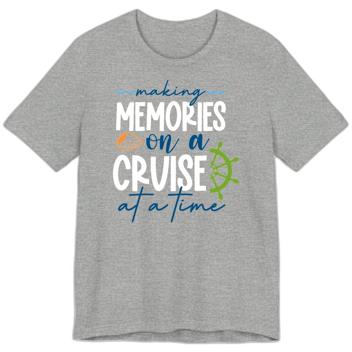 Making Memories On A Cruise At A Time Premium T-Shirt in Athletic Heather
