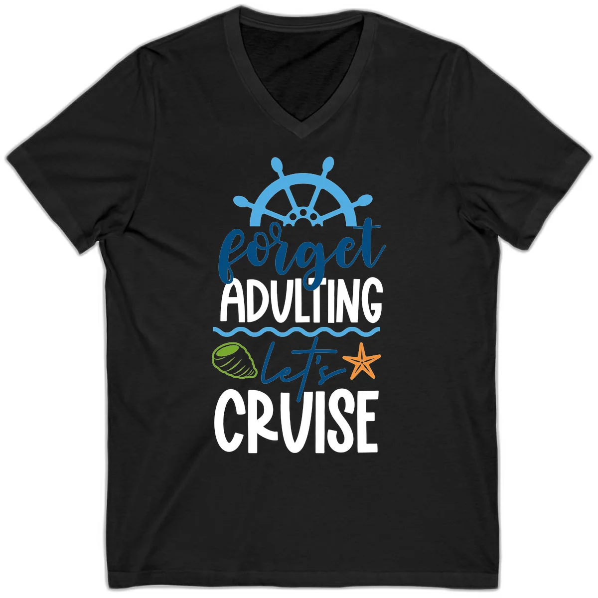 Forget Adulting Let's Cruise V-Neck in Black