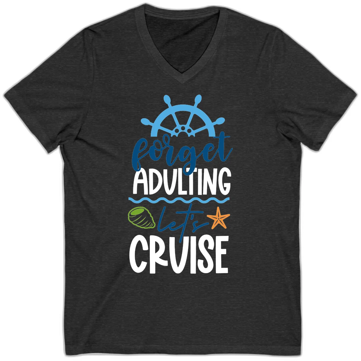 Forget Adulting Let's Cruise V-Neck in Dark Grey Heather