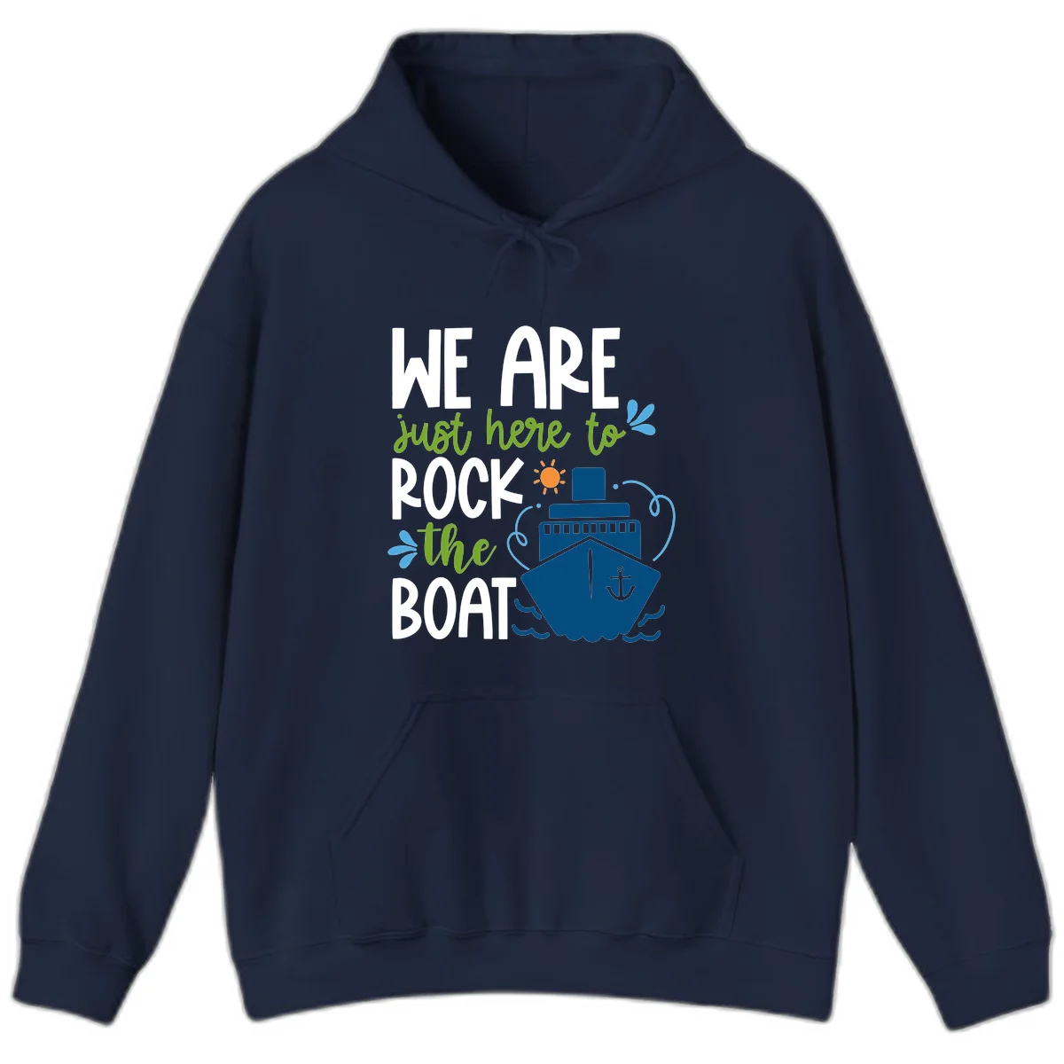 We Are Just Here To Rock The Boat Hoodie in Navy