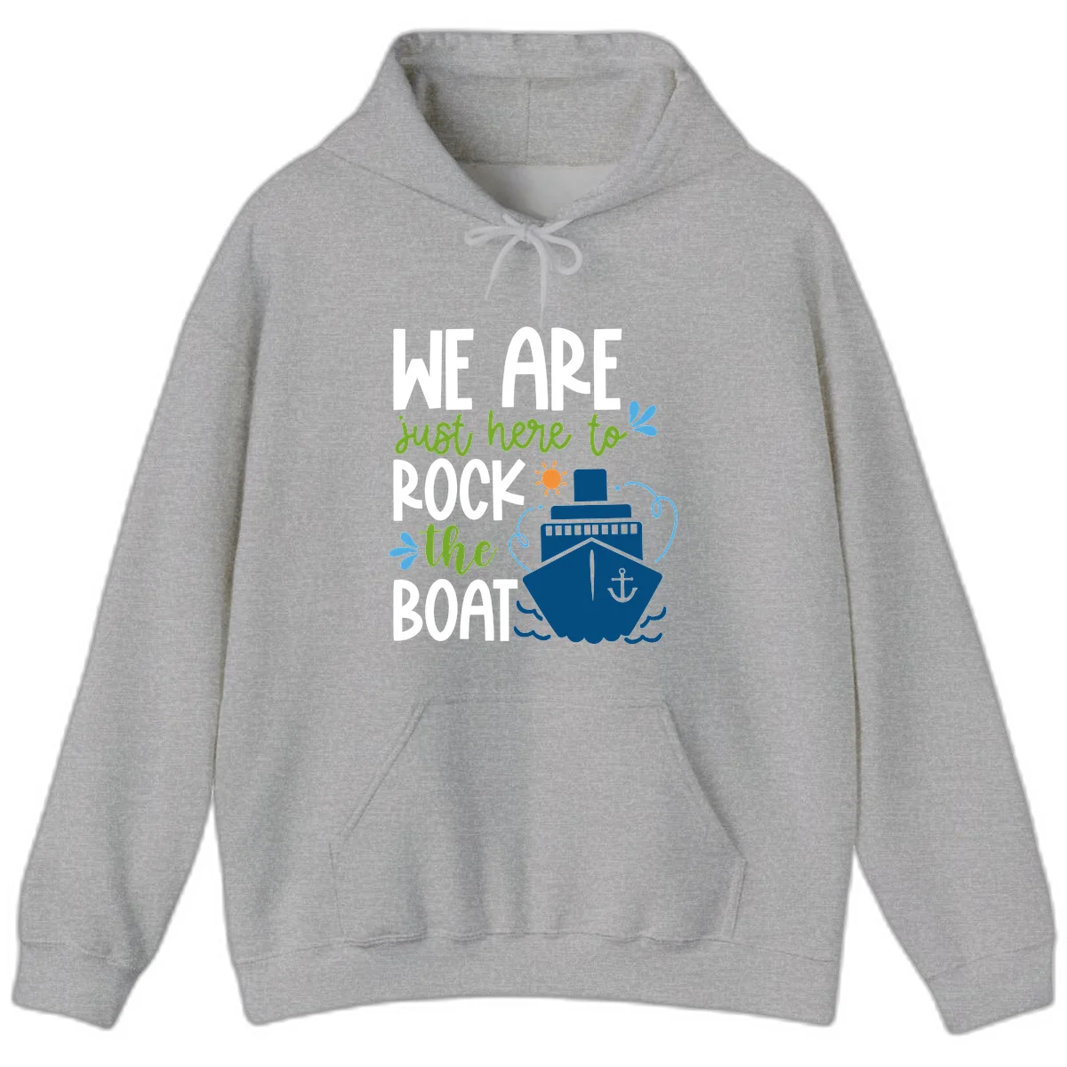 We Are Just Here To Rock The Boat Hoodie in Sport Grey