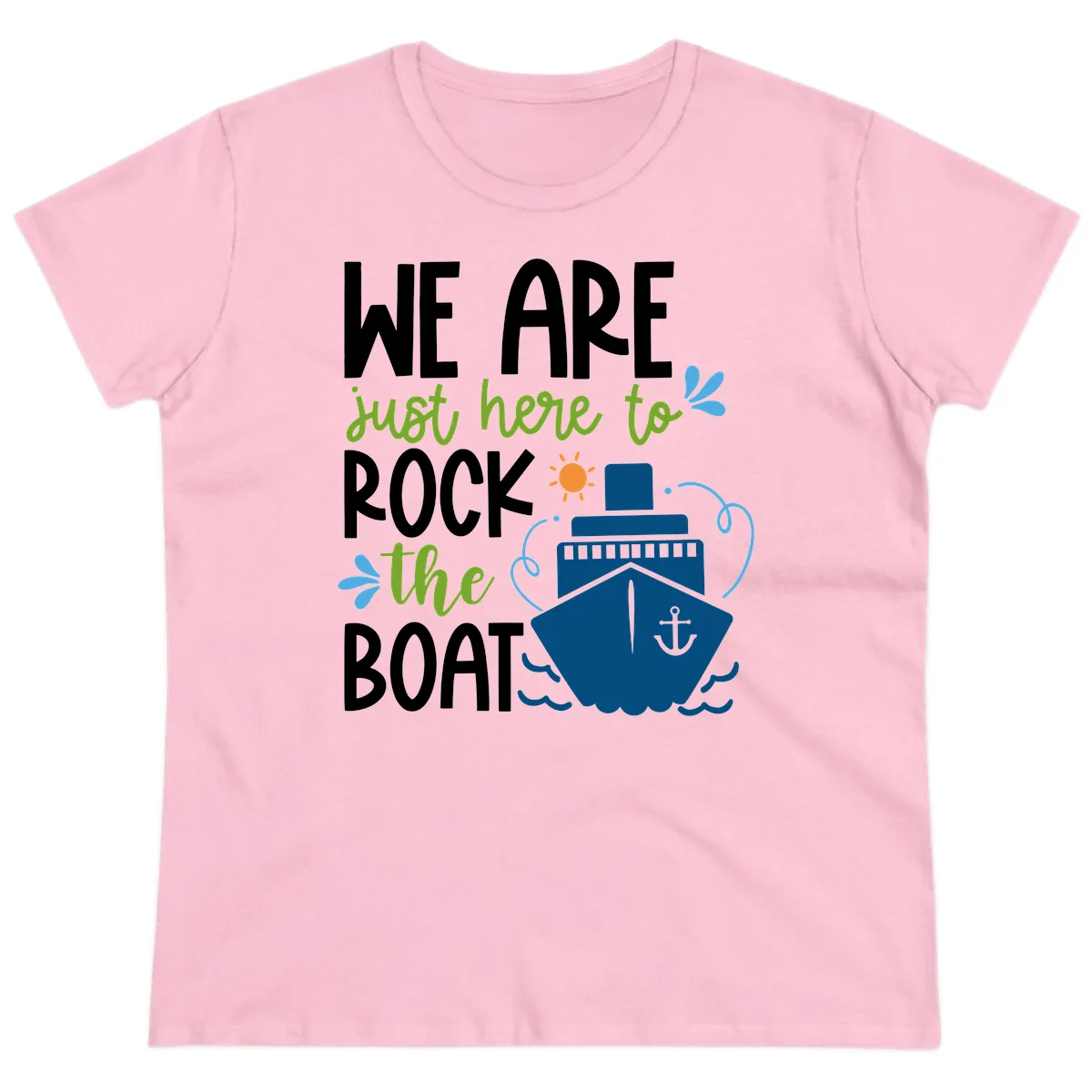We Are Just Here To Rock The Boat Ladies Tee in Light Pink