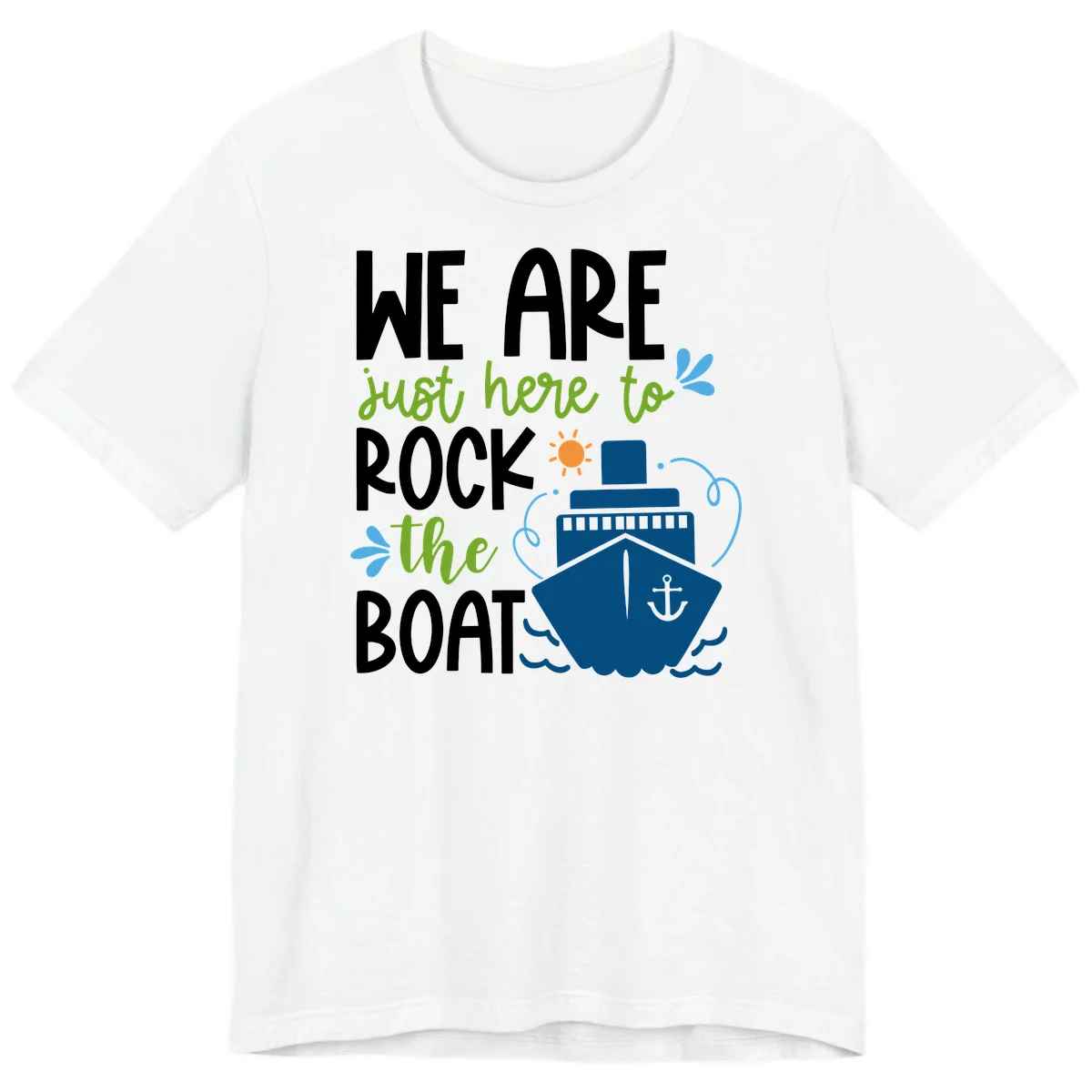 We Are Just Here To Rock The Boat Premium T-Shirt in White