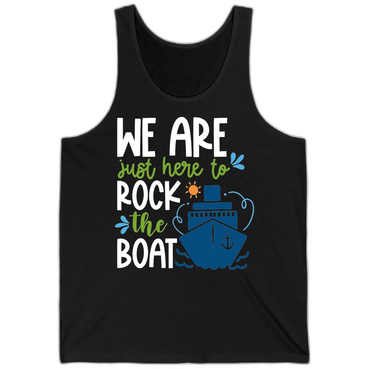 We Are Just Here To Rock The Boat Tank in Black