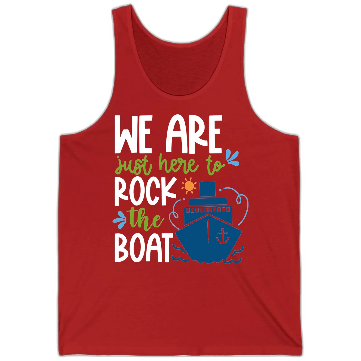 We Are Just Here To Rock The Boat Tank in Red