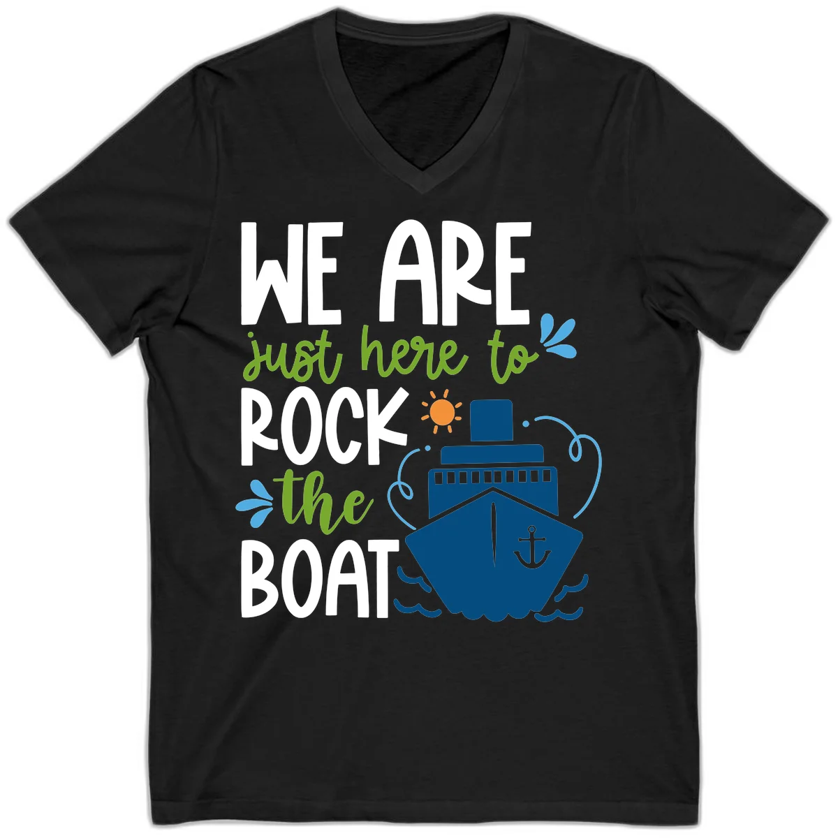 We Are Just Here To Rock The Boat V-Neck in Black