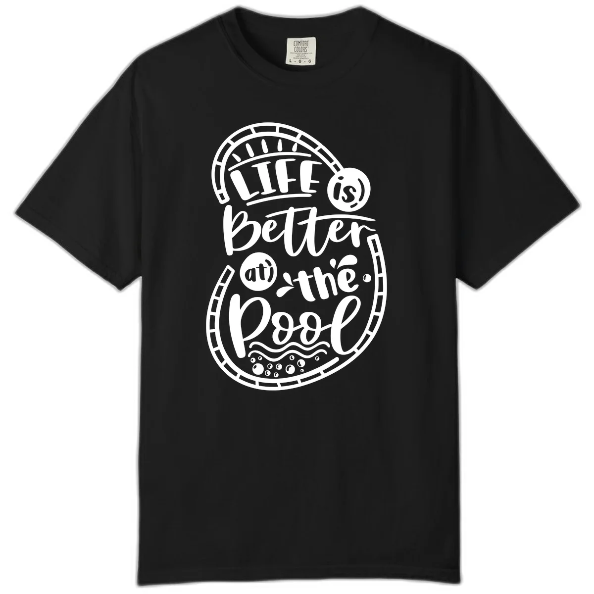 Life Is Better At The Pool Comfort Color in Black