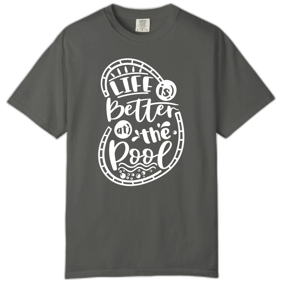 Life Is Better At The Pool Comfort Color in Pepper