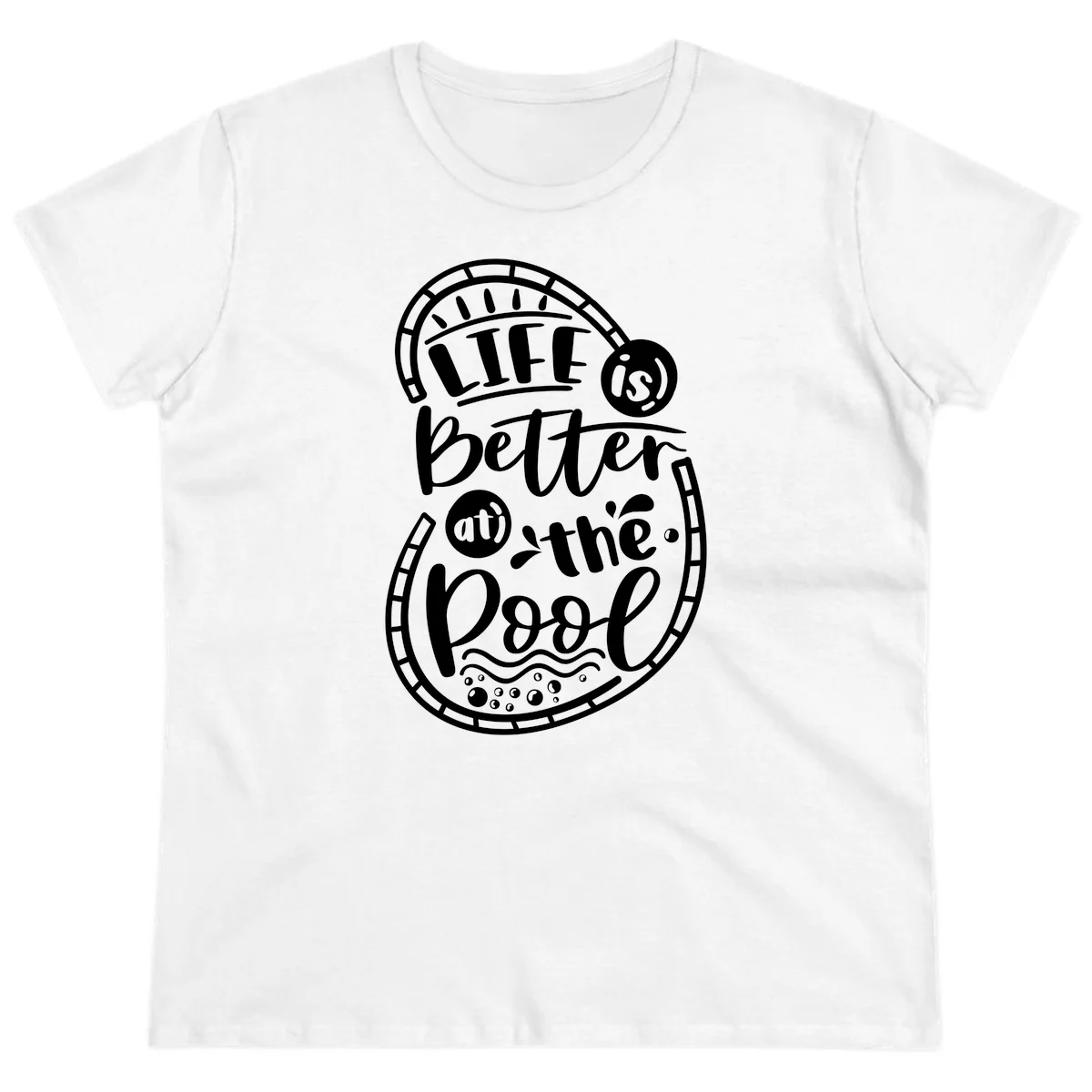 Life Is Better At The Pool Ladies Tee in White