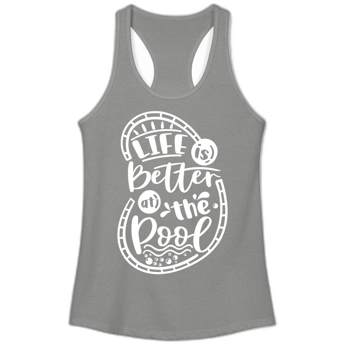 Life Is Better At The Pool Ladies Tank in Heather Grey