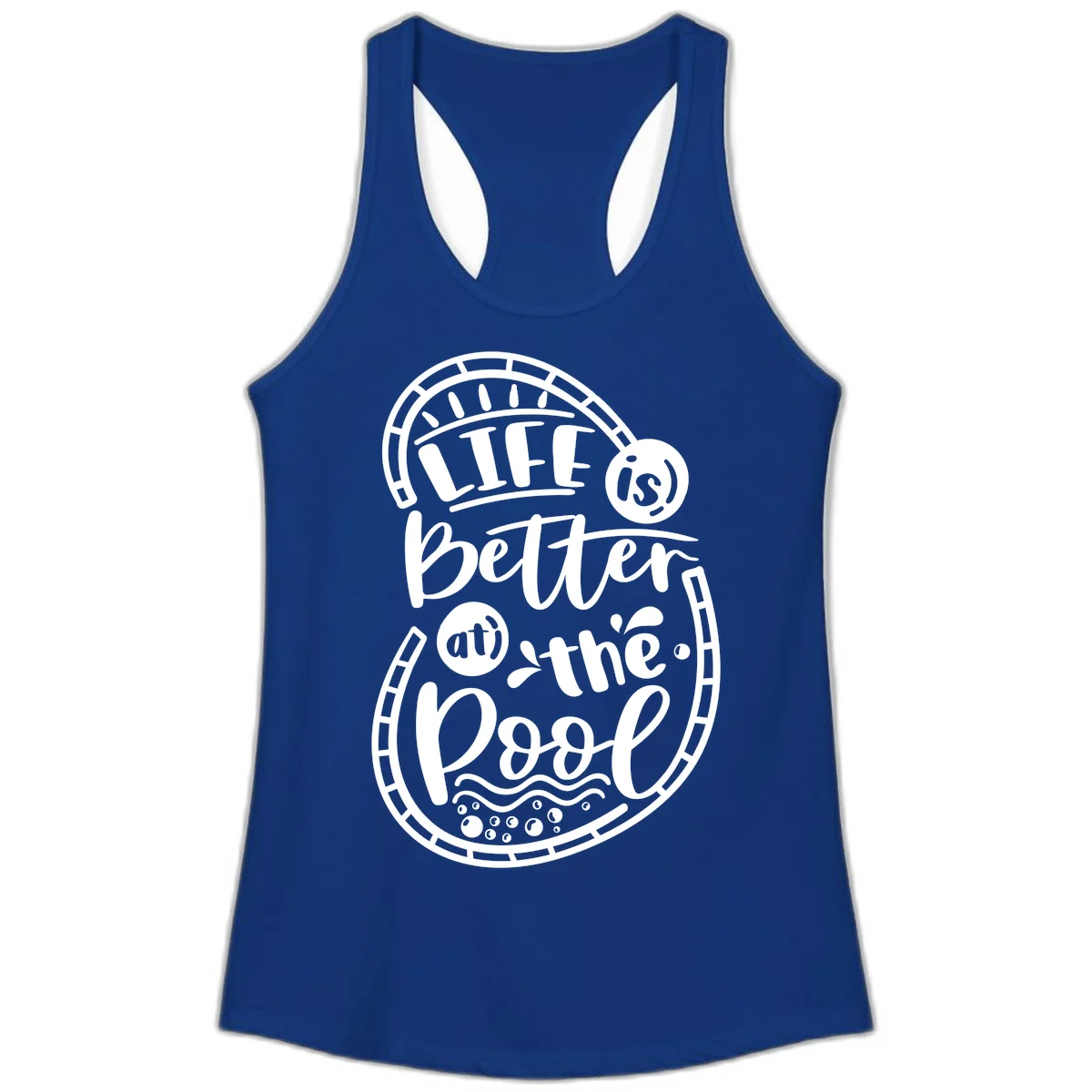 Life Is Better At The Pool Ladies Tank in Solid Royal