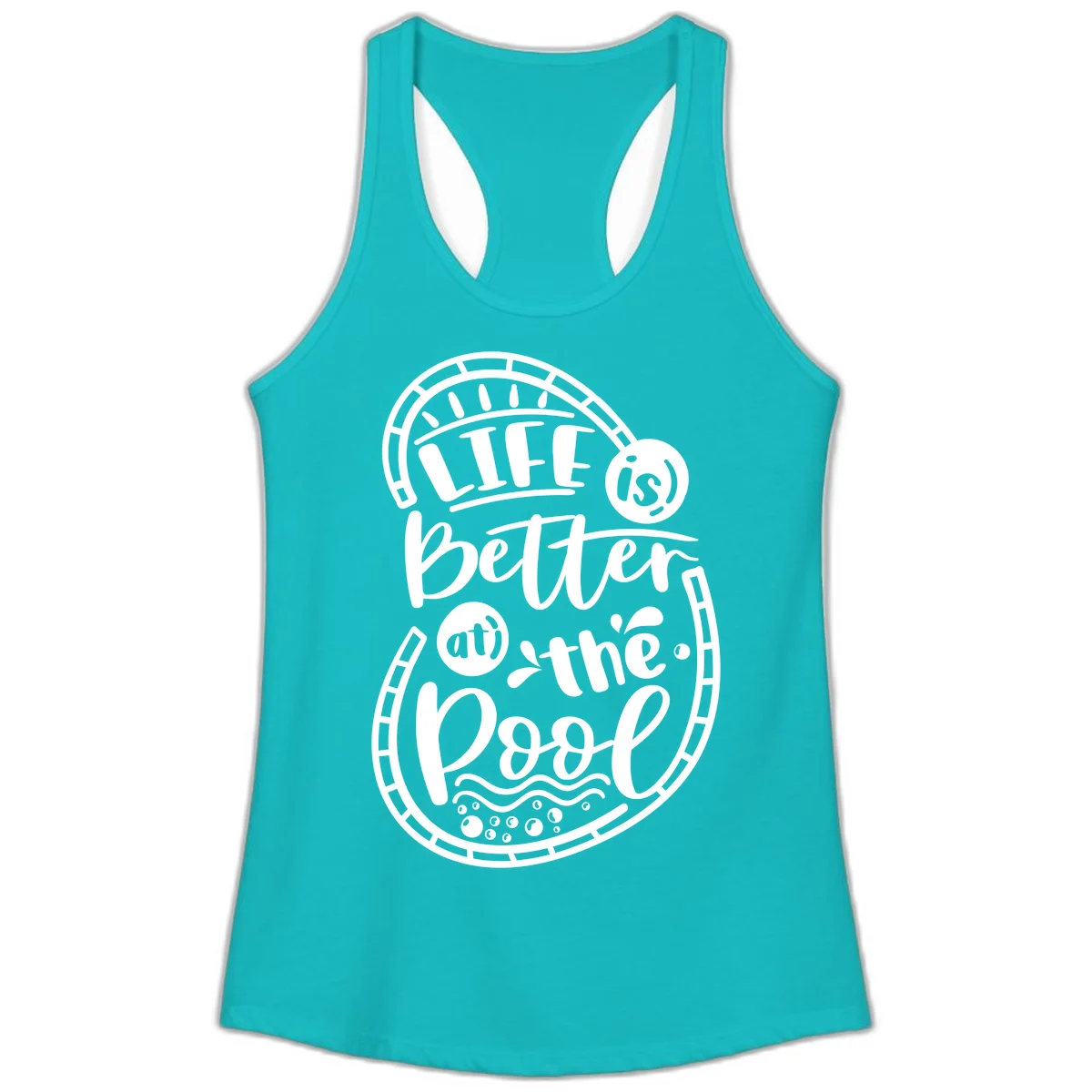 Life Is Better At The Pool Ladies Tank in Tahiti Blue