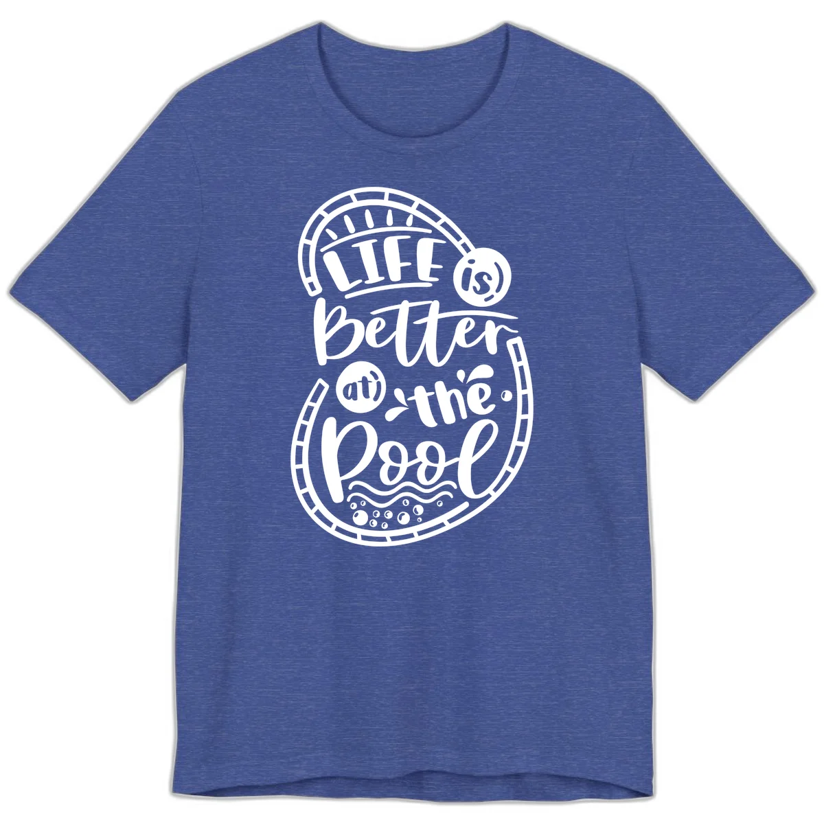 Life Is Better At The Pool Premium T-Shirt in Heather True Royal
