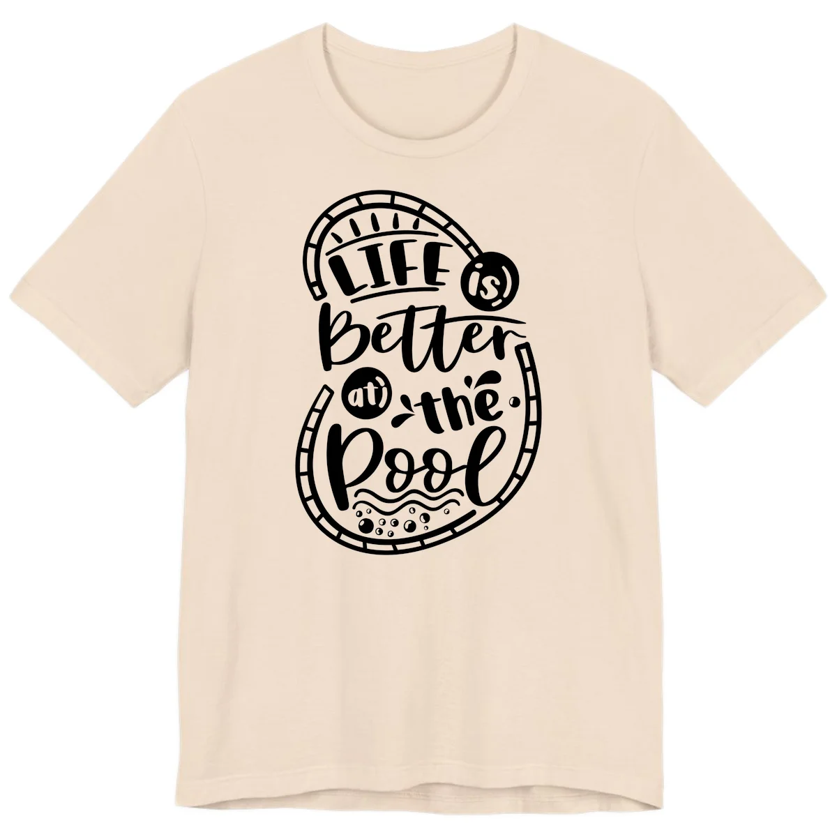 Life Is Better At The Pool Premium T-Shirt in Soft Cream
