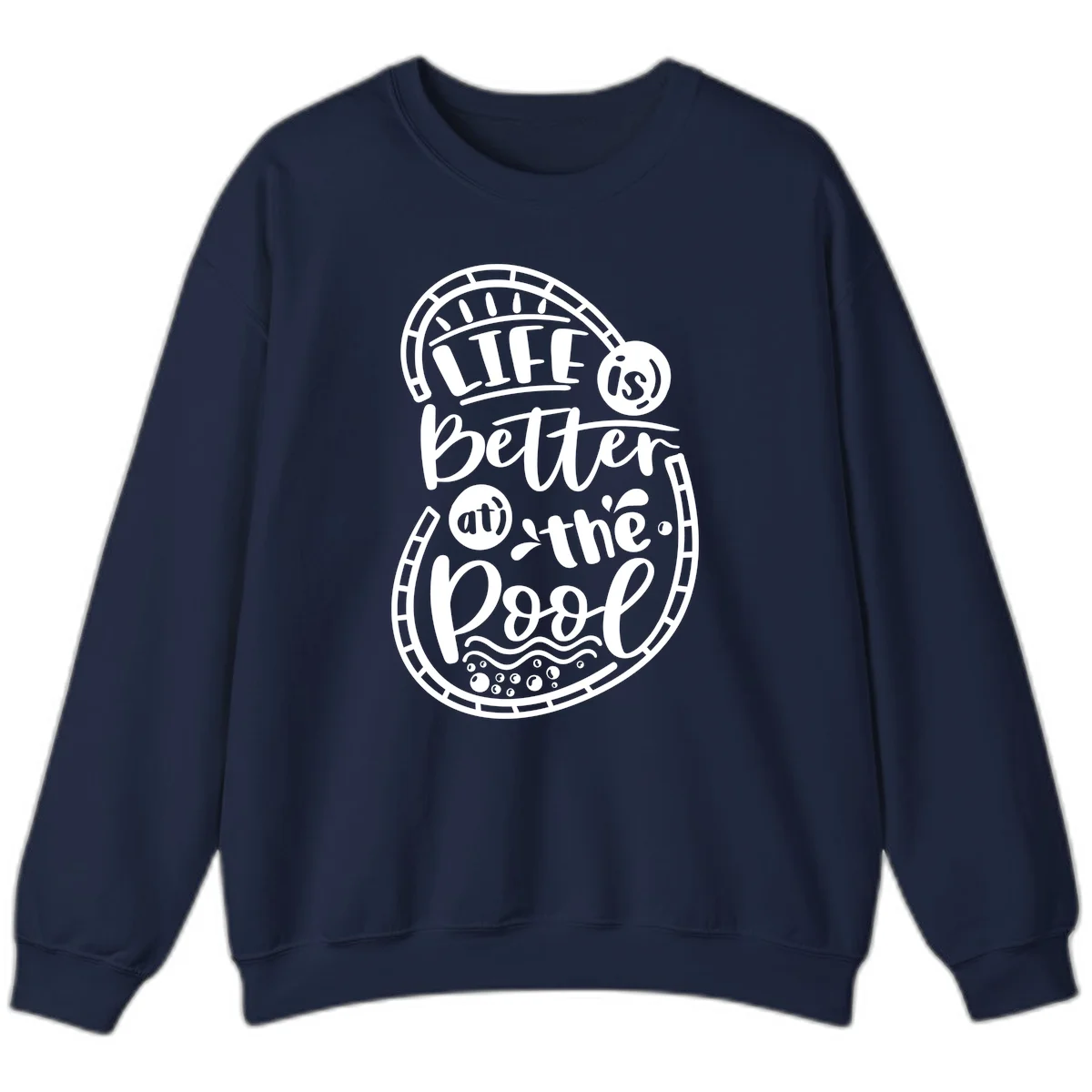 Life Is Better At The Pool Sweatshirt in Navy