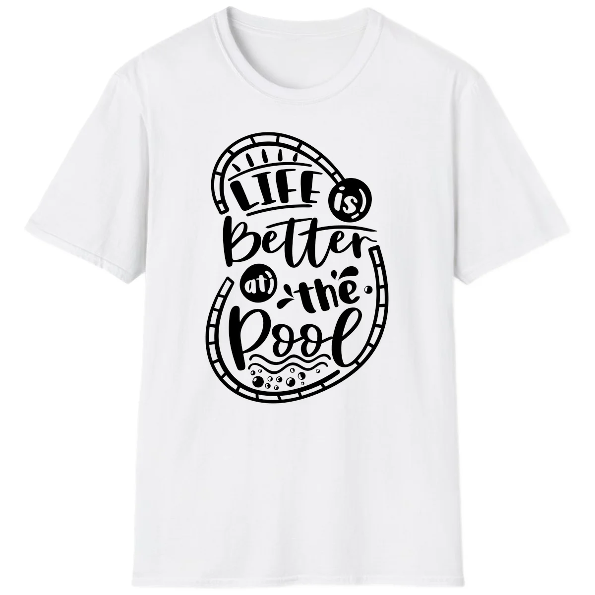Life Is Better At The Pool T-Shirt in White