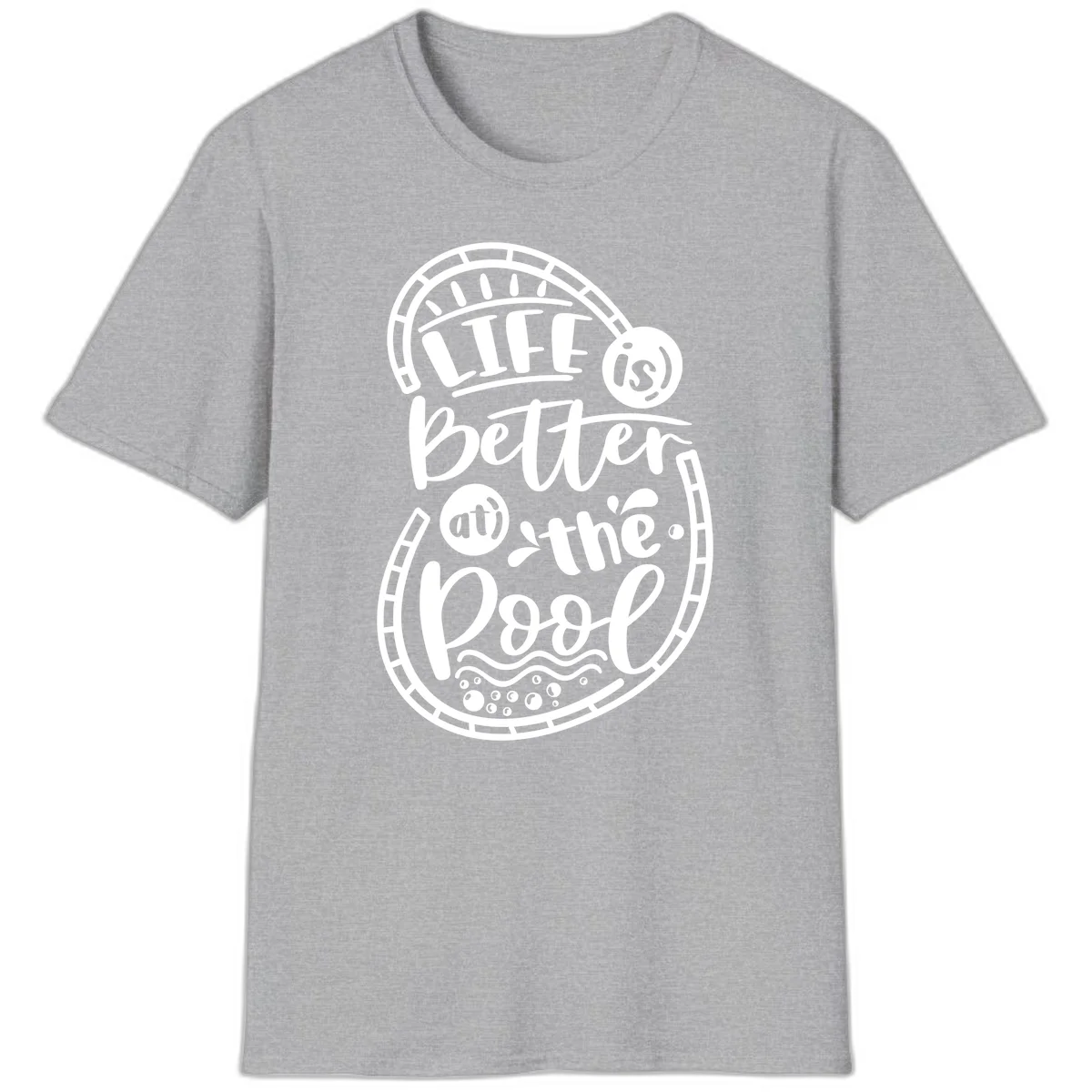 Life Is Better At The Pool T-Shirt in Sport Grey