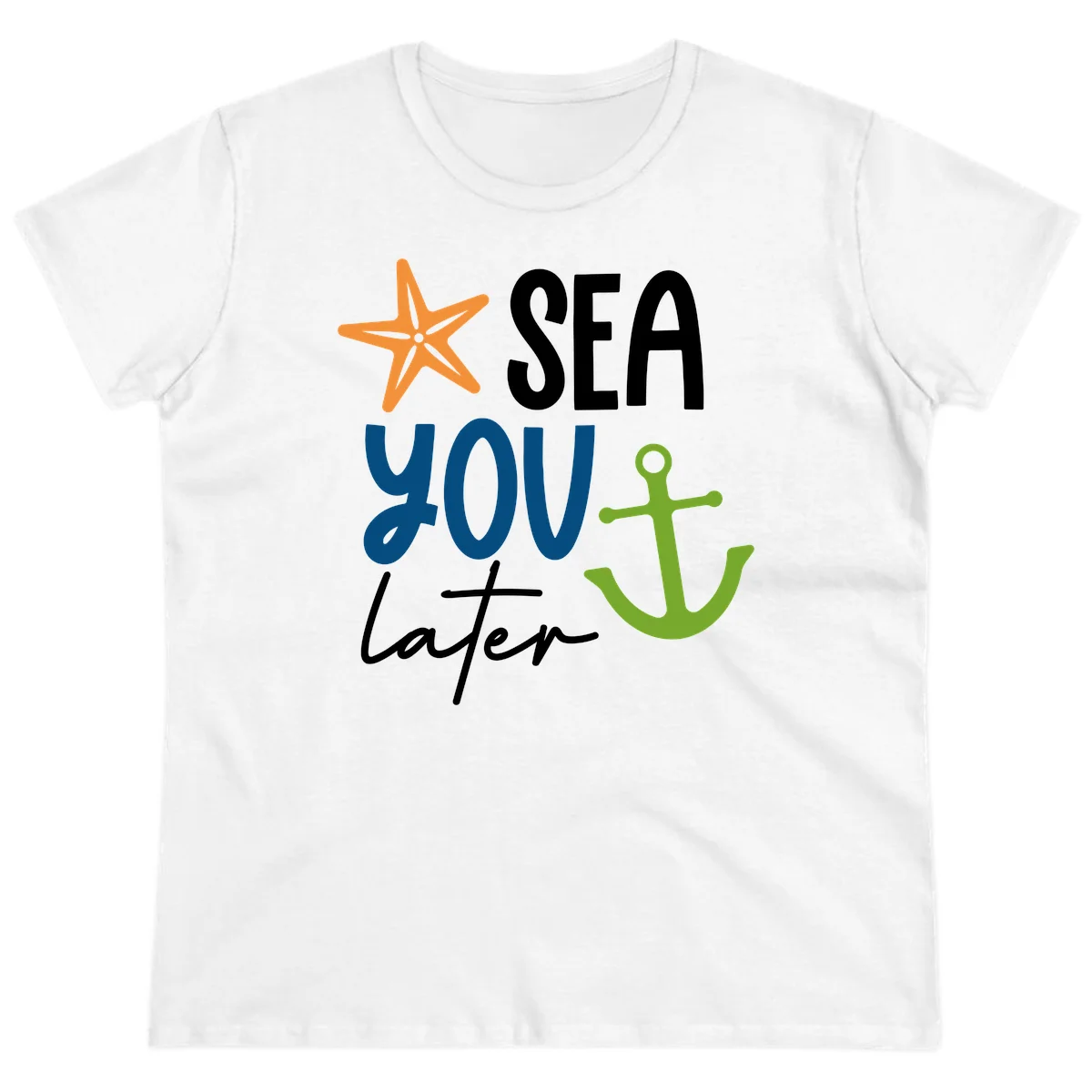 Sea You Later Cruise Anchor Ladies Tee in White