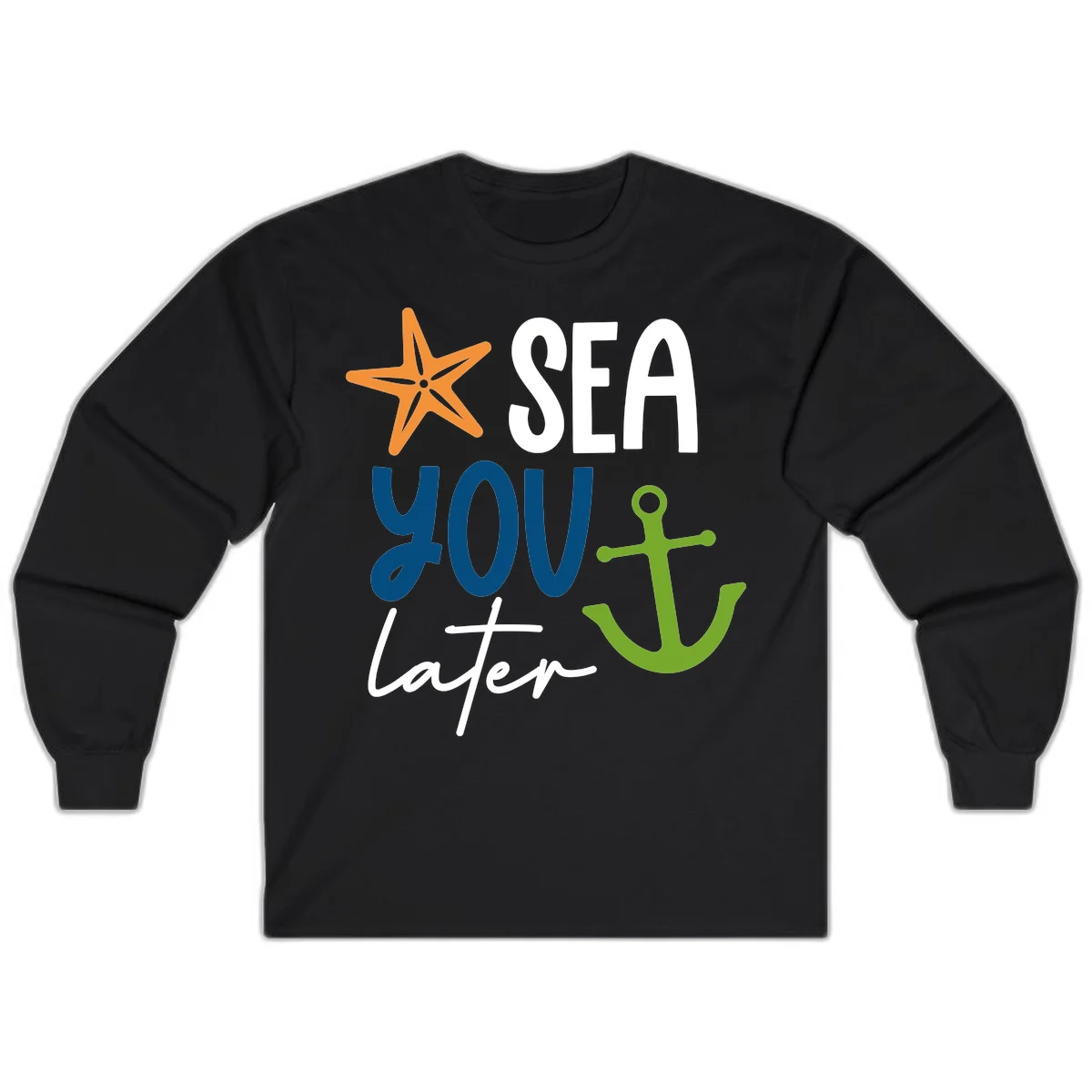 Sea You Later Cruise Anchor Long Sleeve in Black