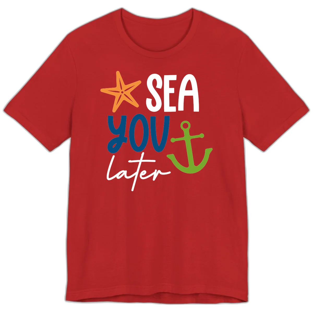 Sea You Later Cruise Anchor Premium T-Shirt in Red