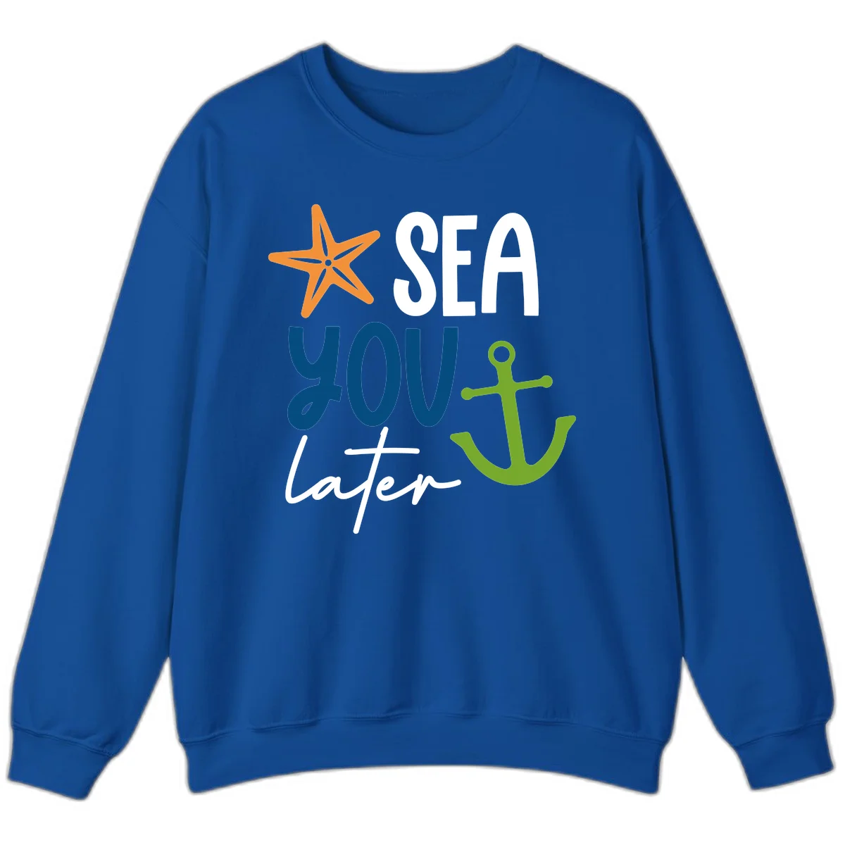 Sea You Later Cruise Anchor Sweatshirt in Royal