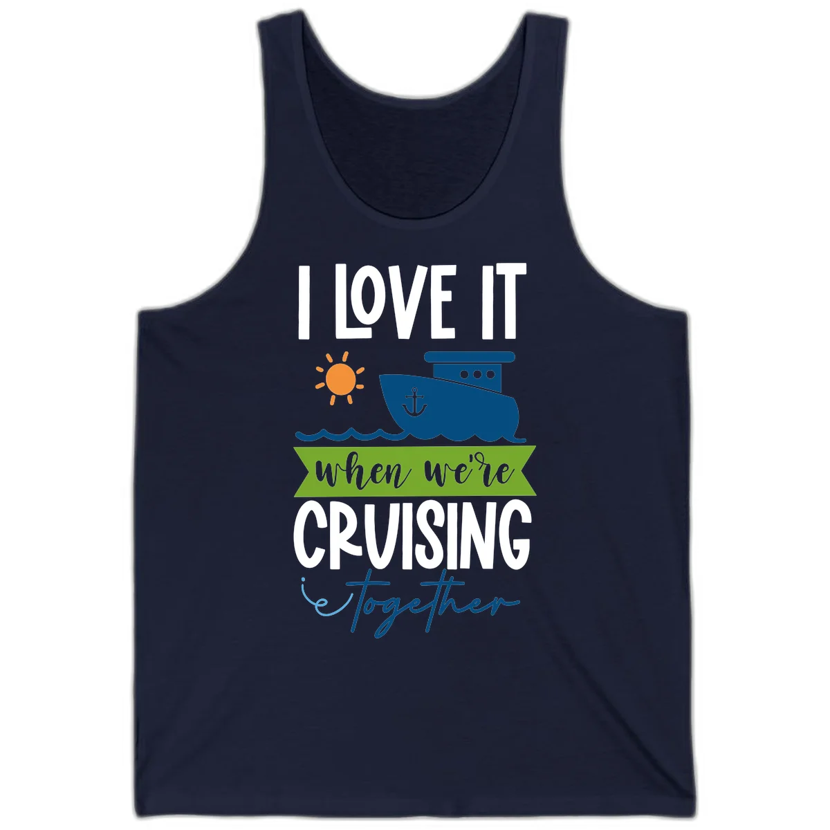 I Love It When We're Cruising Together Tank in Navy