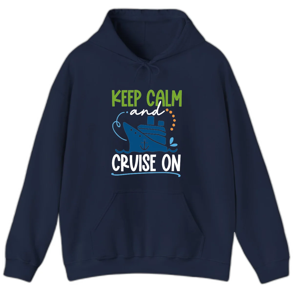 Keep Calm and Cruise On Funny Nautical Hoodie in Navy