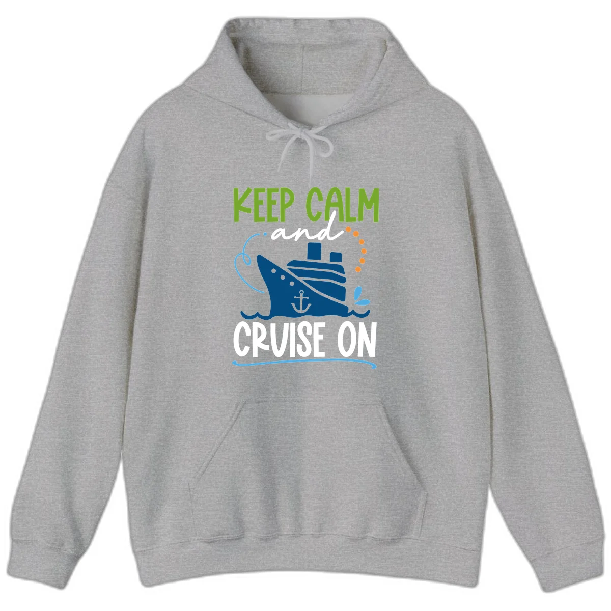 Keep Calm and Cruise On Funny Nautical Hoodie in Sport Grey