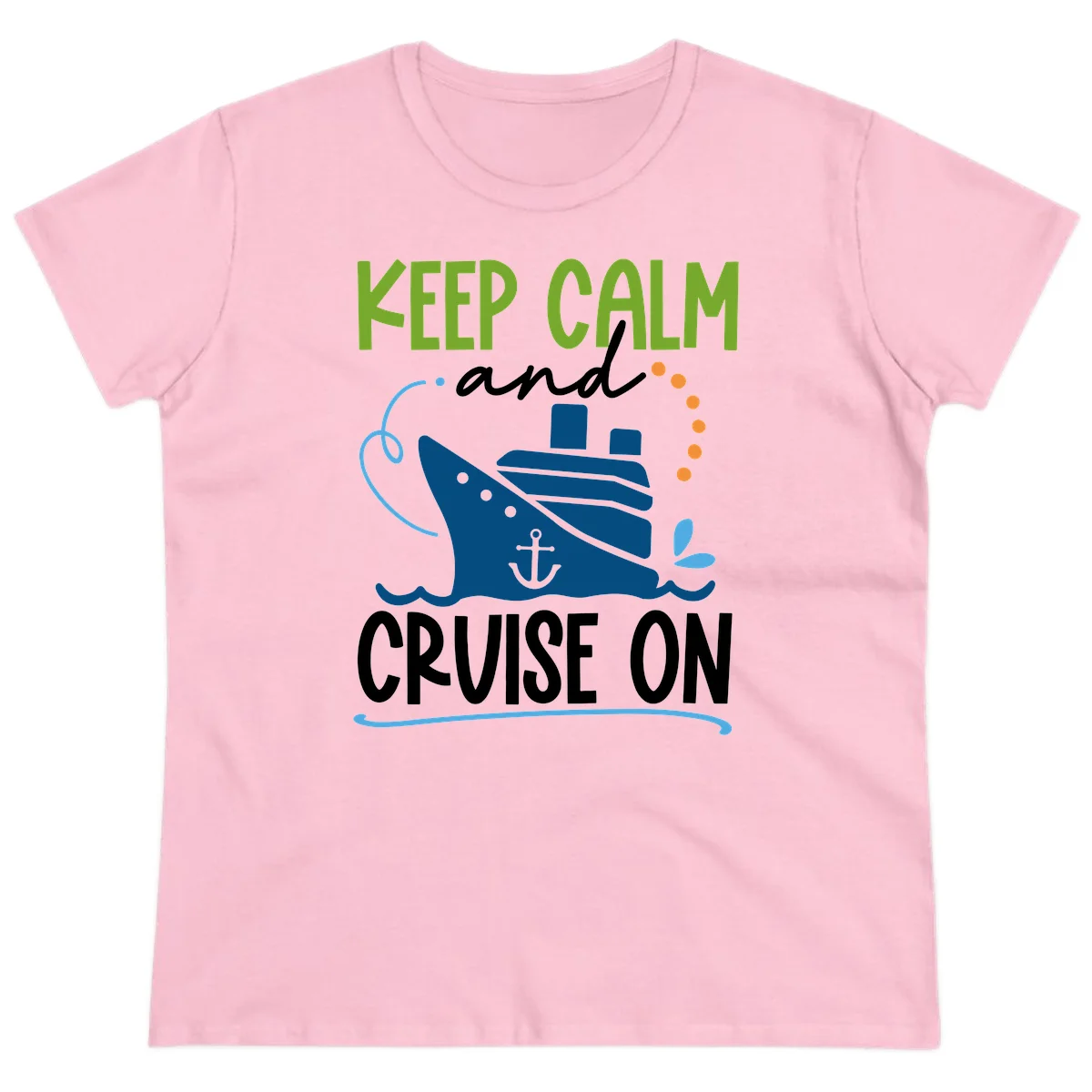 Keep Calm and Cruise On Funny Ladies Tee in Light Pink