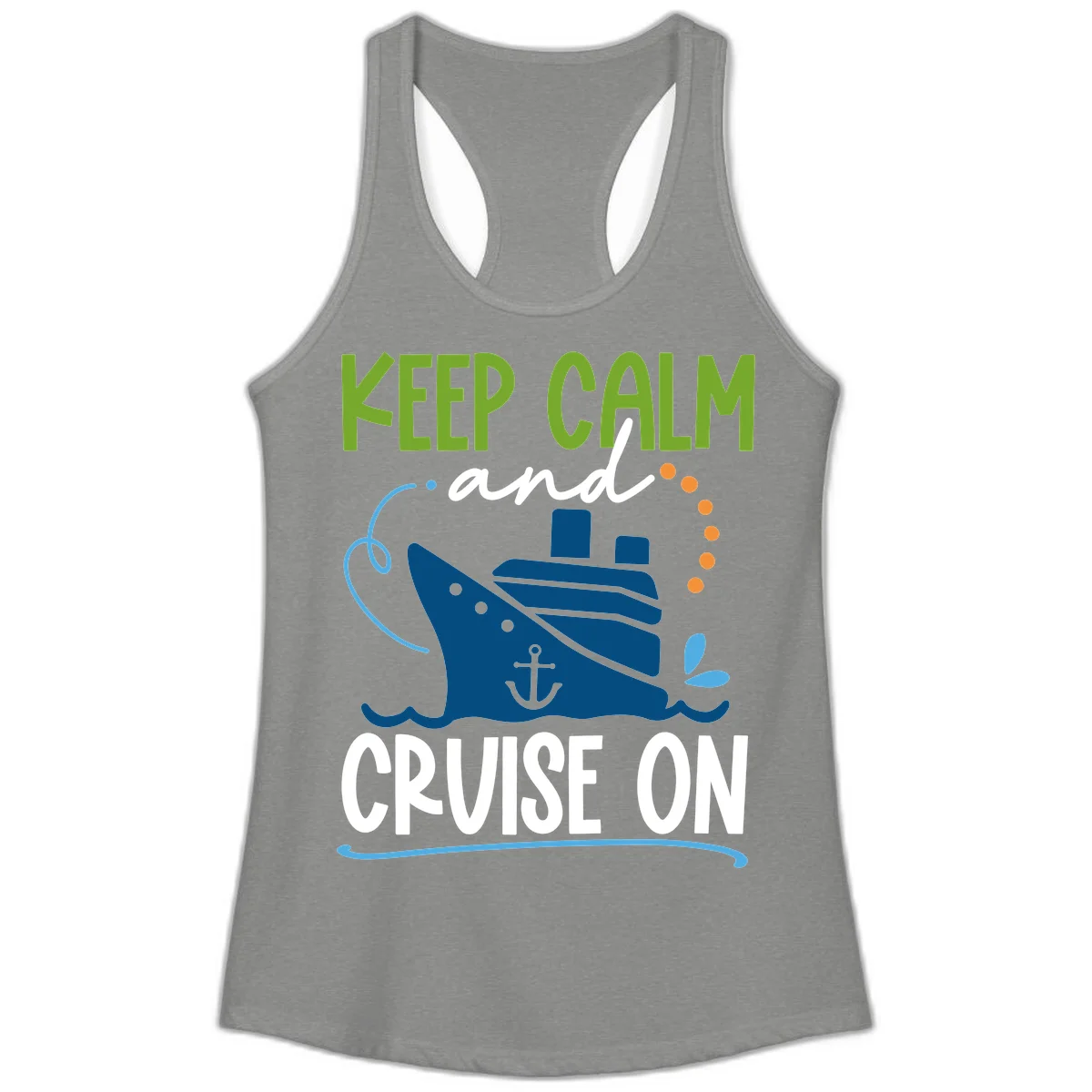 Keep Calm and Cruise On Ladies Racerback Tank in Heather Grey