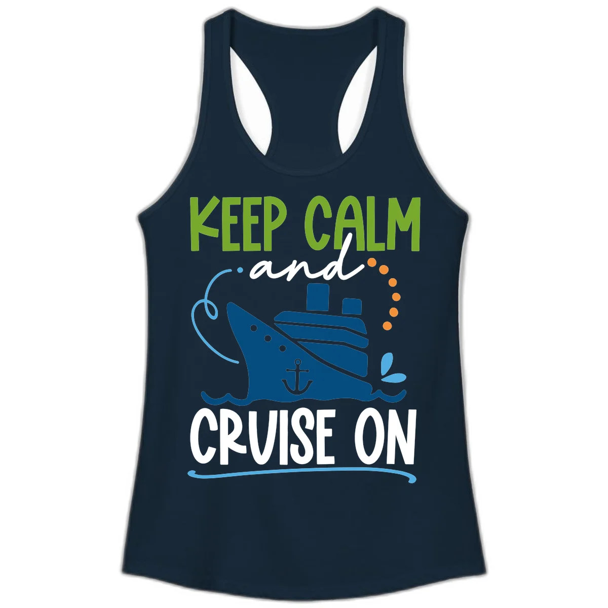 Keep Calm and Cruise On Ladies Racerback Tank in Solid Midnight Navy
