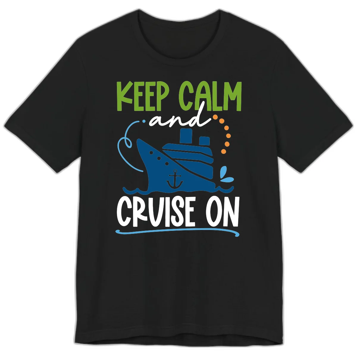 Keep Calm and Cruise On Premium T-Shirt in Black