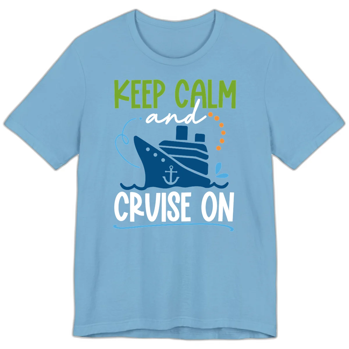 Keep Calm and Cruise On Premium T-Shirt in Ocean Blue