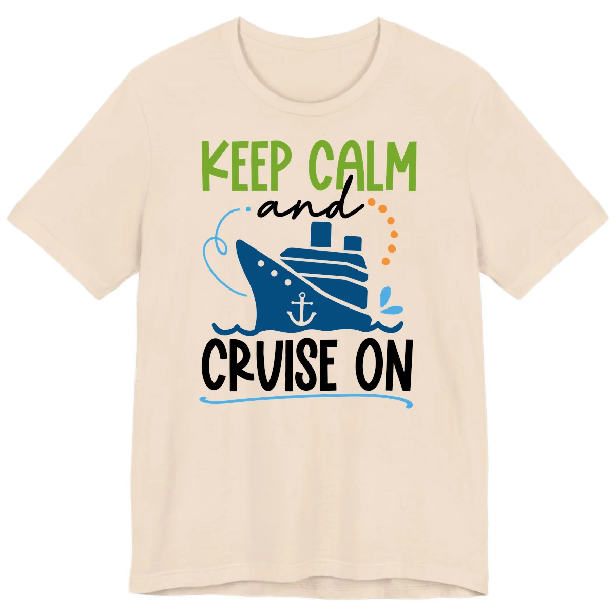 Keep Calm and Cruise On Premium T-Shirt in Soft Cream