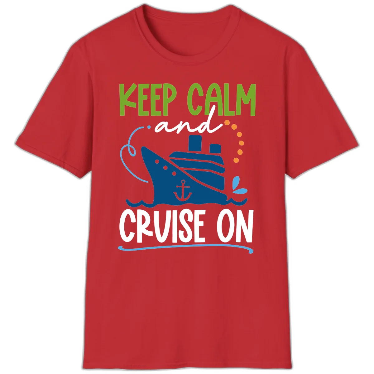 Keep Calm and Cruise On Funny Nautical T-Shirt in Red