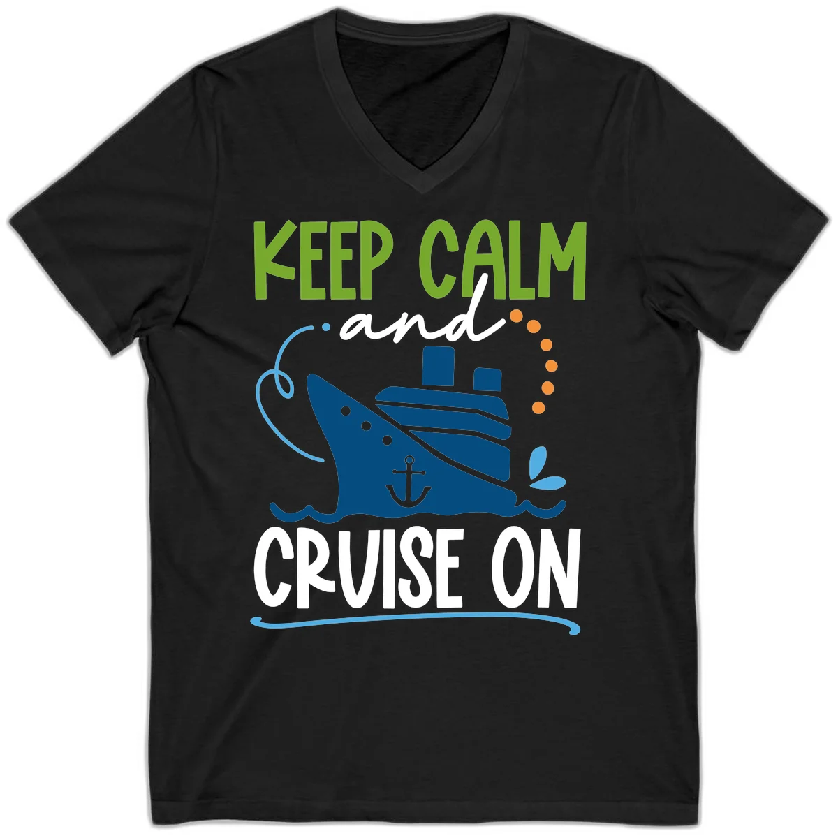 Keep Calm and Cruise On Nautical V-Neck Tee in Black