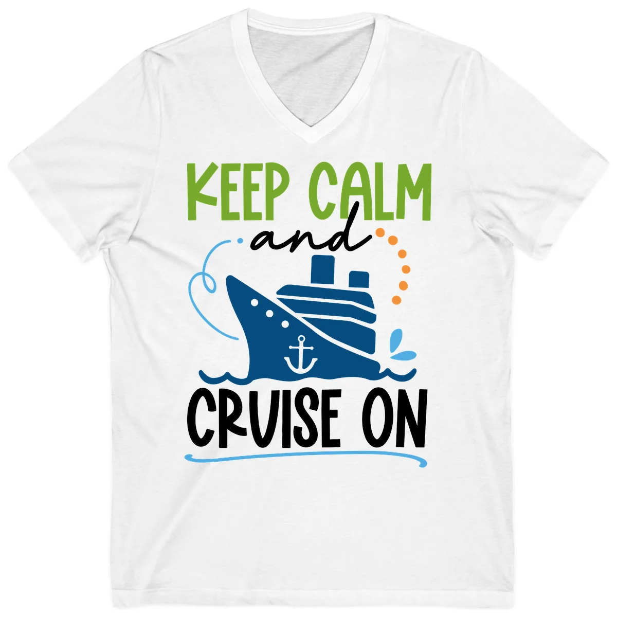 Keep Calm and Cruise On Nautical V-Neck Tee in White